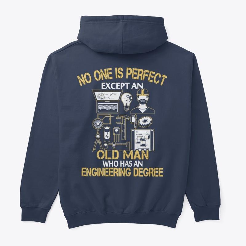 Perfect Engineer Old Man V4 - SHIRT