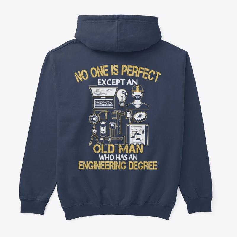 Perfect Engineer Old Man V1 - SHIRT